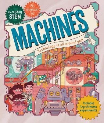 Everyday Stem Technology--Machines - Jenny Jacoby - cover