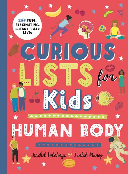 Curious Lists for Kids – Human Body - Rachel Delahaye,Isabel Munoz - ebook