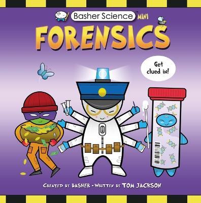 Basher Science Mini: Forensics - cover