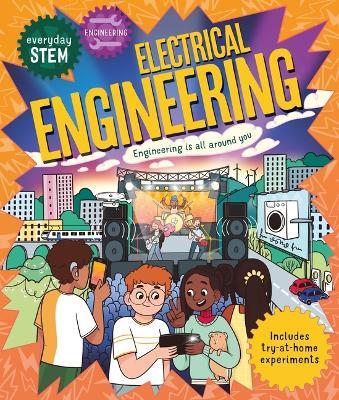 Everyday Stem Engineering - Electrical Engineering - Jenny Jacoby - cover
