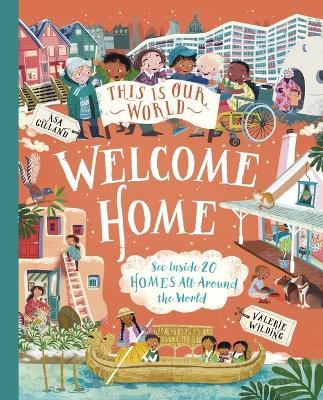 This Is Our World: Welcome Home - Valerie Wilding - cover