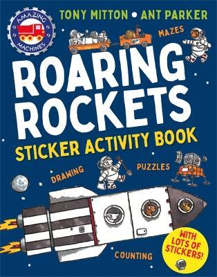 Amazing Machines Roaring Rockets Sticker Activity Book - Tony Mitton - cover