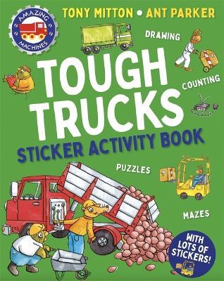 Amazing Machines Tough Trucks Sticker Activity Book - Tony Mitton - cover