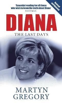 Diana: The Last Days - Martyn Gregory - cover