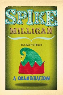 Spike Milligan: A Celebration - Spike Milligan - cover