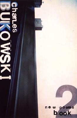 New Poems Book Two - Charles Bukowski - cover