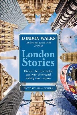 London Walks: London Stories - David Tucker - cover