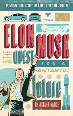 Elon Musk Young Readers’ Edition - Ashlee Vance - cover