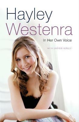 Hayley Westenra: In Her Own Voice - Darren Henley,Hayley Westenra - cover