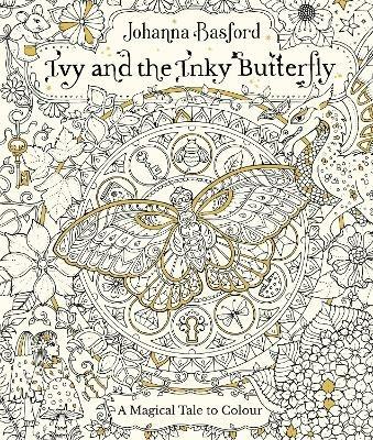 Ivy and the Inky Butterfly - Johanna Basford - cover