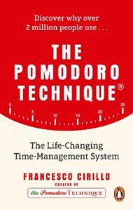 The Pomodoro Technique: The Life-Changing Time-Management System