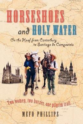 Horseshoes And Holy Water - Mefo Phillips - cover
