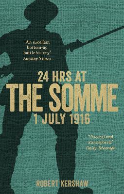 24 Hours at the Somme - Robert Kershaw - cover