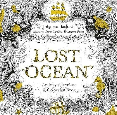 Lost Ocean: An Inky Adventure & Colouring Book - Johanna Basford - cover