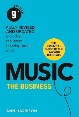 Music: The Business (9th Edition) - Ann Harrison - cover