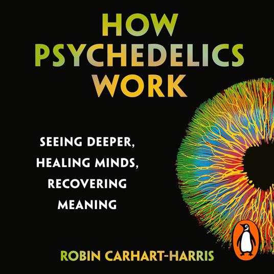 How Psychedelics Work