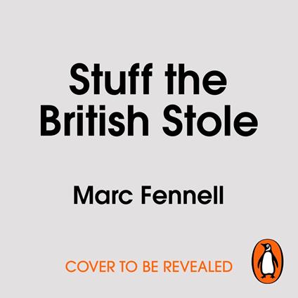 Stuff the British Stole
