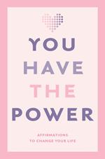 You Have the Power