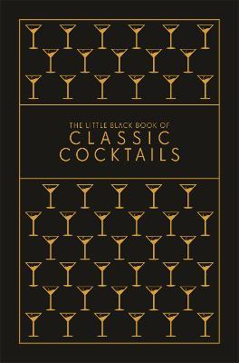 The Little Black Book of Classic Cocktails: A Pocket-Sized Collection of Drinks for a Night In or a Night Out - Pyramid - cover