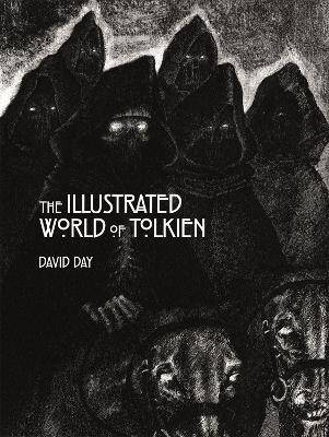 The Illustrated World of Tolkien: An Exquisite Reference Guide to Tolkien's World and the Artists his Vision Inspired - David Day - cover