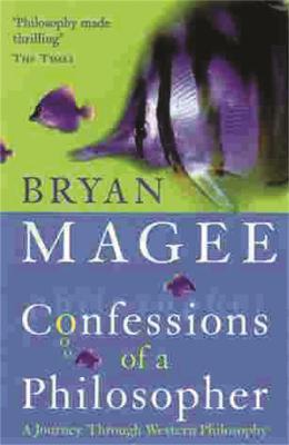 Confessions Of A Philosopher - Bryan Magee - cover
