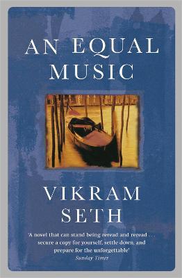 An Equal Music: A powerful love story from the author of A SUITABLE BOY - Vikram Seth - cover