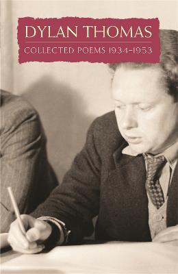 Collected Poems: Dylan Thomas - Dylan Thomas - cover