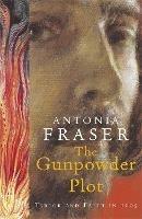 The Gunpowder Plot: Terror And Faith In 1605 - Antonia Fraser - cover