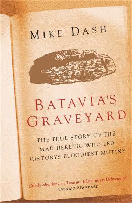 Batavia's Graveyard - Mike Dash - cover