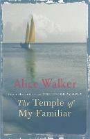 The Temple of My Familiar - Alice Walker - cover