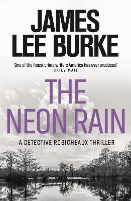 The Neon Rain - James Lee Burke - cover