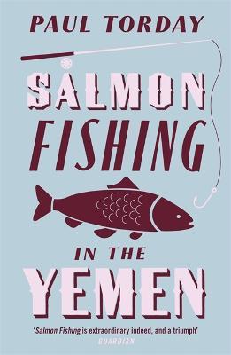 Salmon Fishing in the Yemen - Paul Torday - cover