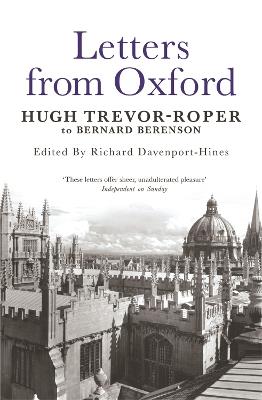 Letters from Oxford: Hugh Trevor-Roper to Bernard Berenson - cover
