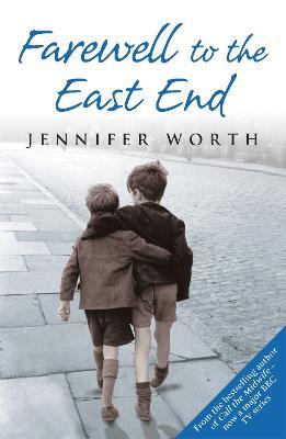 Farewell To The East End - Jennifer Worth - cover