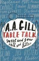 Table Talk: Sweet And Sour, Salt and Bitter