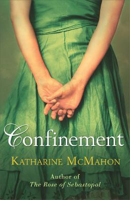 Confinement - Katharine McMahon - cover