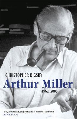 Arthur Miller - Christopher Bigsby - cover