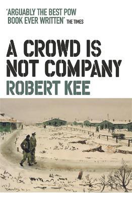 A Crowd Is Not Company - Robert Kee - cover