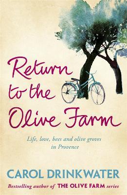 Return to the Olive Farm - Carol Drinkwater - cover