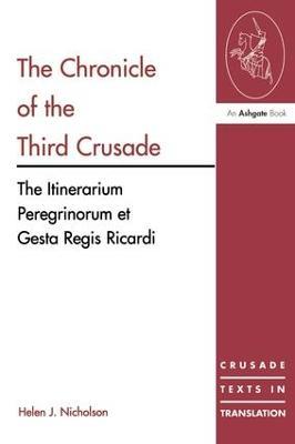 The Chronicle of the Third Crusade: The Itinerarium Peregrinorum et Gesta Regis Ricardi - cover