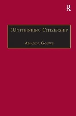 (Un)thinking Citizenship: Feminist Debates in Contemporary South Africa - cover