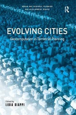 Evolving Cities: Geocomputation in Territorial Planning - cover