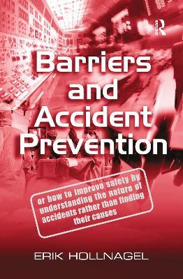 Barriers and Accident Prevention - Erik Hollnagel - cover