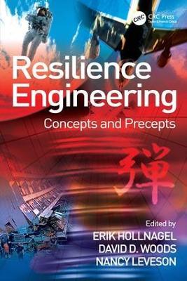 Resilience Engineering: Concepts and Precepts - David D. Woods - cover
