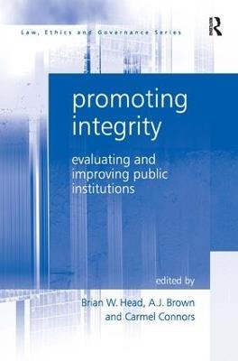 Promoting Integrity: Evaluating and Improving Public Institutions - A.J. Brown,Carmel Connors - cover