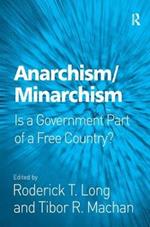 Anarchism/Minarchism: Is a Government Part of a Free Country?