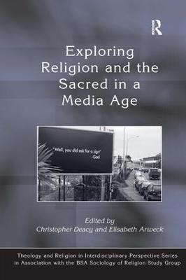 Exploring Religion and the Sacred in a Media Age - cover