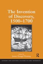 The Invention of Discovery, 1500–1700