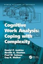Cognitive Work Analysis: Coping with Complexity