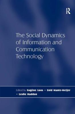 The Social Dynamics of Information and Communication Technology - Leslie Haddon - cover